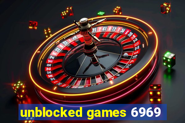 unblocked games 6969